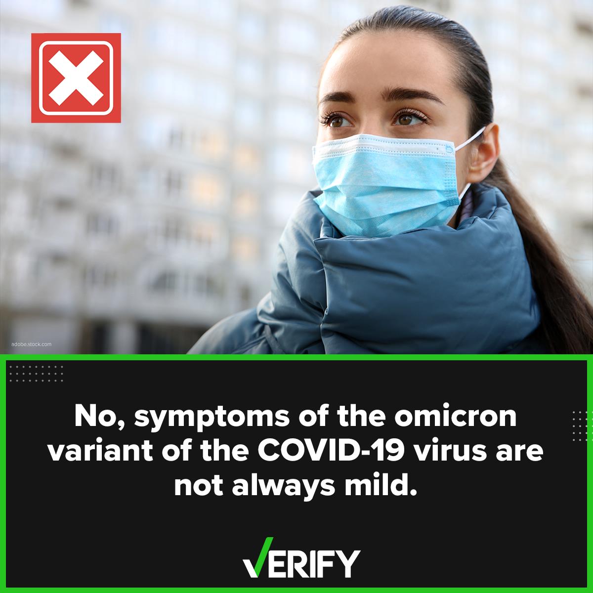 No, symptoms of the omicron variant of the COVID-19 virus are not always mild. More research is needed to determine the variant’s severity, but here's what we know so far: bit.ly/3qjJRrc

#verify #verifythis #symptoms #omicron #omicronvariants #covid19