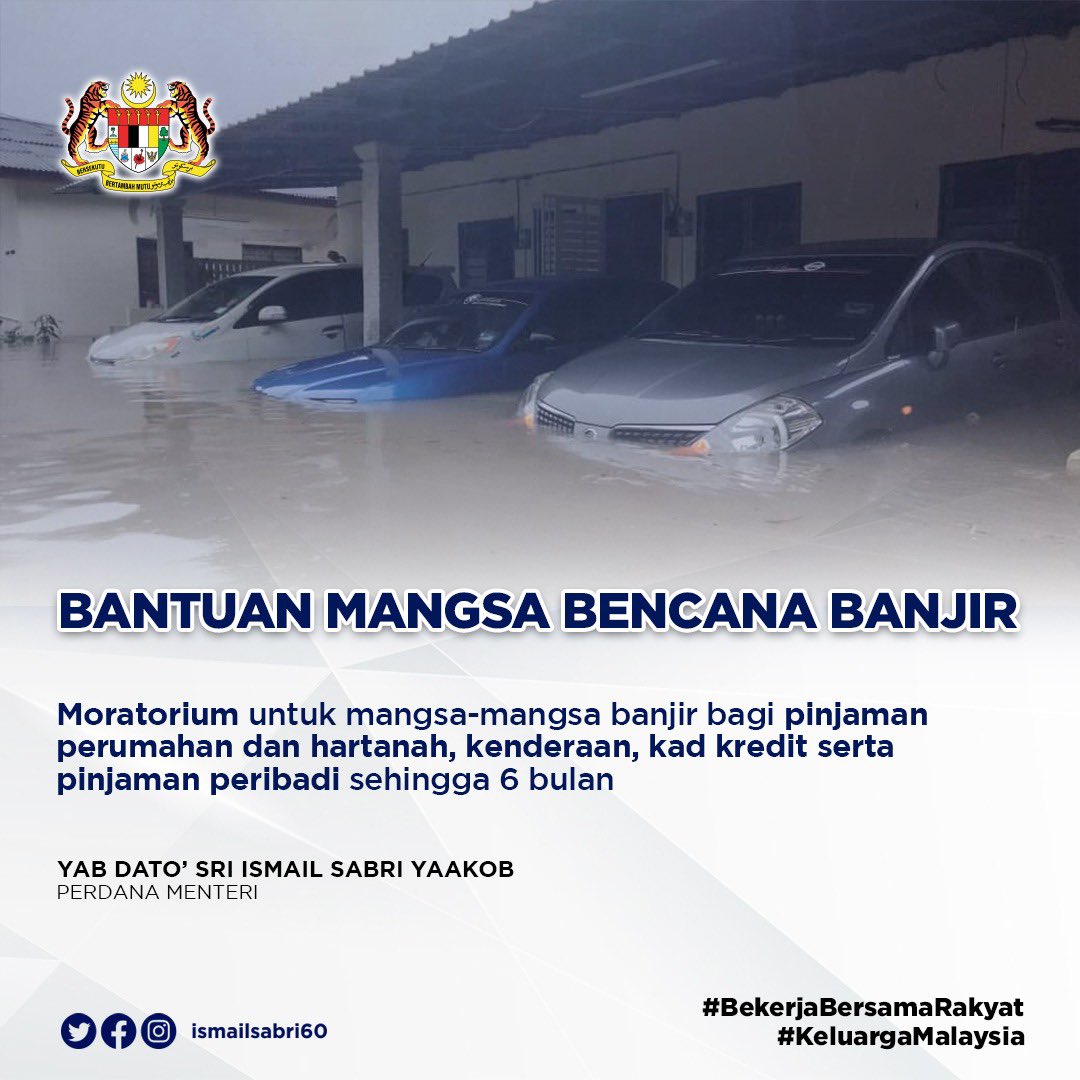 IsmailSabri60's tweet photo. Bantuan Ringankan Beban Mangsa Banjir

1. Bantuan bayaran balik pinjaman untuk mangsa banjir bagi pinjaman perumahan dan hartanah, kenderaan, kad kredit serta pinjaman peribadi sehingga enam bulan. Antara kemudahan termasuklah penangguhan atau pengurangan bayaran balik ansuran. https://t.co/L6adV0BDxa