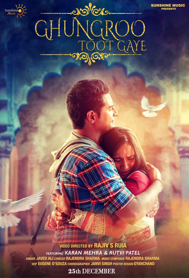 indiarama's tweet photo. #SunshineMusic will launch their new single - #GhungrooTootGaye - on Dec 25, 2021 #Christmas. Features #KaranMehra and #RutviPatel... #RajivSRuia directs the video. Singer: @javedali4u... Music-Lyrics: #RajendraSharma. https://t.co/XZErHjinzv