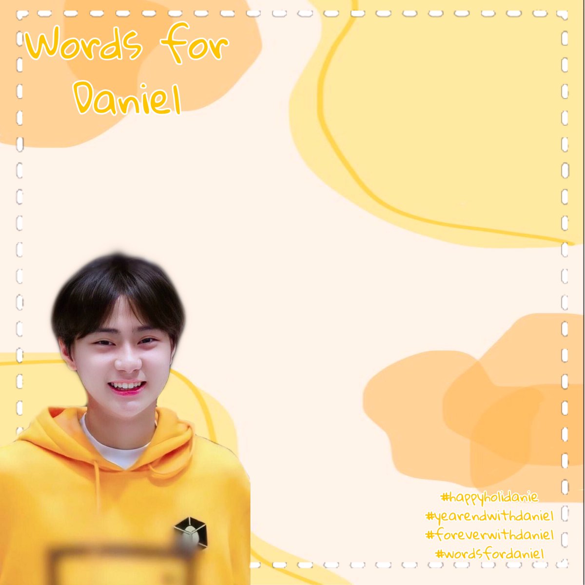 mvls_danfle's tweet photo. Hello Dandelions!!👋 let’s spread our positive thoughts and share your Holiday and 2021 year end message for Kim Daniel 

use this layout and write your message for Kim Daniel,

 use the tags:
#HappyHolidanie
#yearendwithDaniel
#foreverwithDaniel
#wordsfordaniel https://t.co/N8f2tKBkiV