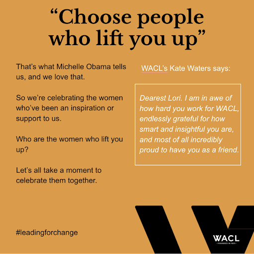 WACL1's tweet photo. When women support each other, the future looks brighter. Please share, celebrating the women who lift you up.  #leadingforchange #womensupportingwomen Thanks @fullerette3 https://t.co/hSq185GiV0