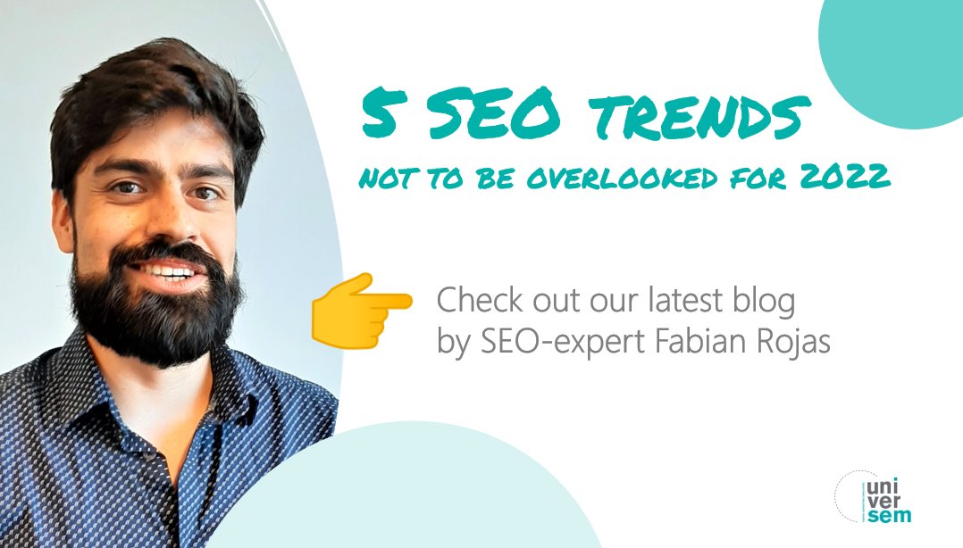 Planning your SEO projects for 2022? 🧐

Take these 5️⃣ trends into account for a future proof #seo plan.
New blog by Fabian Rojas 👉universem.com/blog/5-seo-tre…

Happy reading! 🤩

#seotrends #seo2022 #digitalmarketingstrategies