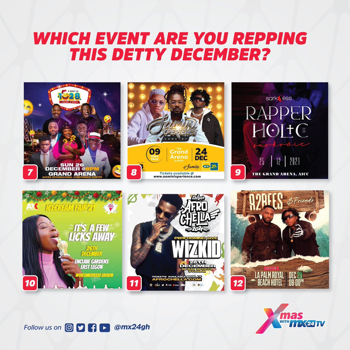 mx24gh's tweet photo. Issa Detty December 🔥
Which event are you reppin this festive season 🎄? 

#mx24tv #wildaland #aroundtheworld #promiseland #freedomwave #rapperholic #saminiexperienceconcert #afrochella #icecreamfair #r2beesandfriends #romanusincomplete #festivaloflights #christmaswithjoemettle https://t.co/nBgedgELx7