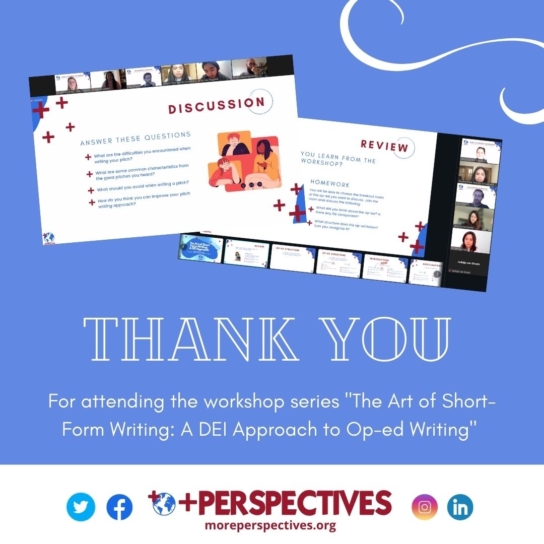 Thank you to everyone who joined our last session of the workshop series "The Art of Short-Form Writing: A DEI Approach to Op-Ed Writing"✍🏾 with <a href="/STEARThinkTank/">STEAR</a>!

We are glad to share our knowledge and learn from your feedback.👩🏻‍🏫

Looking forward to more workshops in 2022!🎉