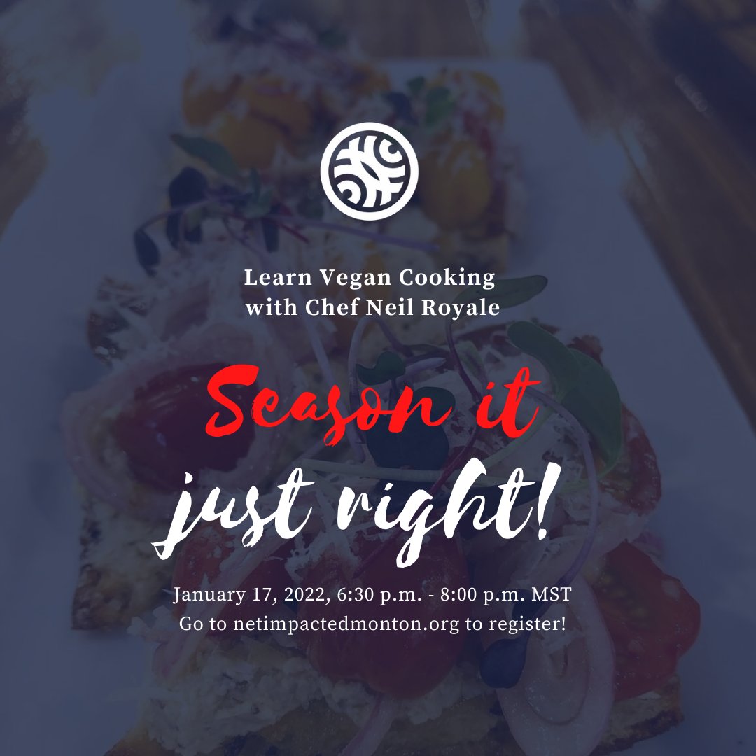 Join us on January 17, 2022, for an online vegan cooking class with Chef Neil Royale and @LeftoversYEG!

There are plenty of ways to cook sustainably and in a way that decreases your “foodprint”. Register today at ow.ly/G11J50HhI3Z!

 #PanzanellaFlatbread  #Focacciabread