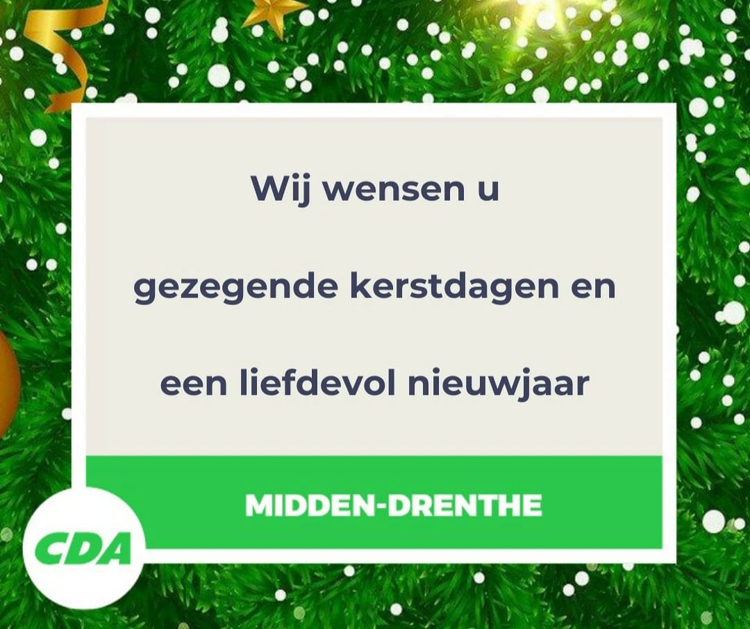 CDAMidDrenthe's tweet photo. Wij wensen u gezegende kerstdagen en een liefdevol nieuwjaar. #CDAMiddenDrenthe https://t.co/jYvsErLx7z