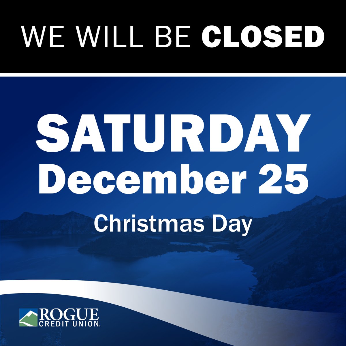 Malheurfcu's tweet photo. All branches, call center and drive-ups will be closing on Dec. 24 at 3pm, and will be closed on Saturday the 25. We wish you a safe and joyful holiday season. https://t.co/mI9bESEFhO