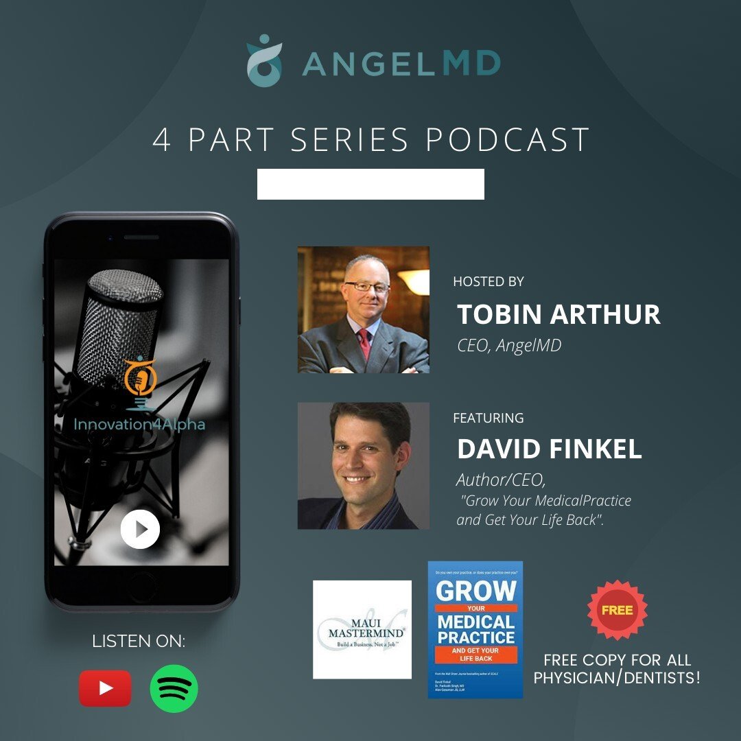 angelMD_Inc's tweet image. New podcast featuring 
@DavidFinkel of  @MauiMasterminds
 Episode 1 - bit.ly/3FhvZ7g @Innovation4A
 @tjarthur #physician #dentist #practiceoptimization