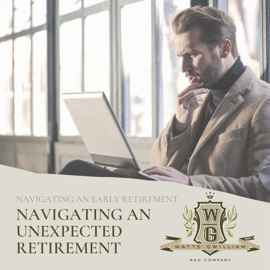 WattsGwilliam's tweet image. If you’re facing an unexpected retirement, first &amp;amp; foremost, don’t panic. As scary as an unexpected retirement may be, it’s not unmanageable. Let us guide you: wattsgwilliam.com/navigating-an-… #retirementguide #retiredlife