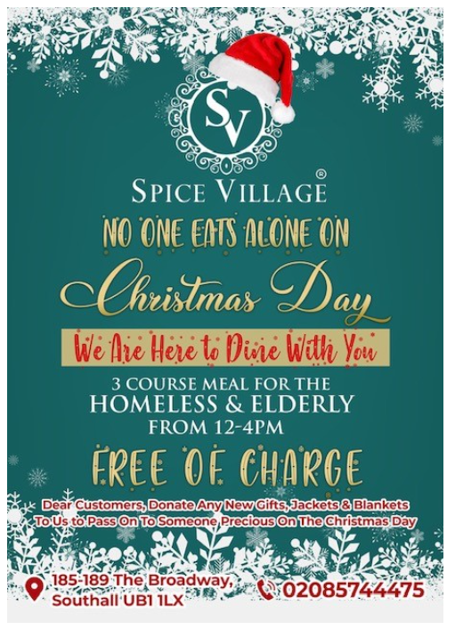 CllrGaryMalcolm's tweet photo. "No one eats alone" at Spice Village, Free of Charge, Noon to 4pm, on Chistmas Day to those who are Homeless or the Elderly #southall #callthem https://t.co/LRlj7ndex5