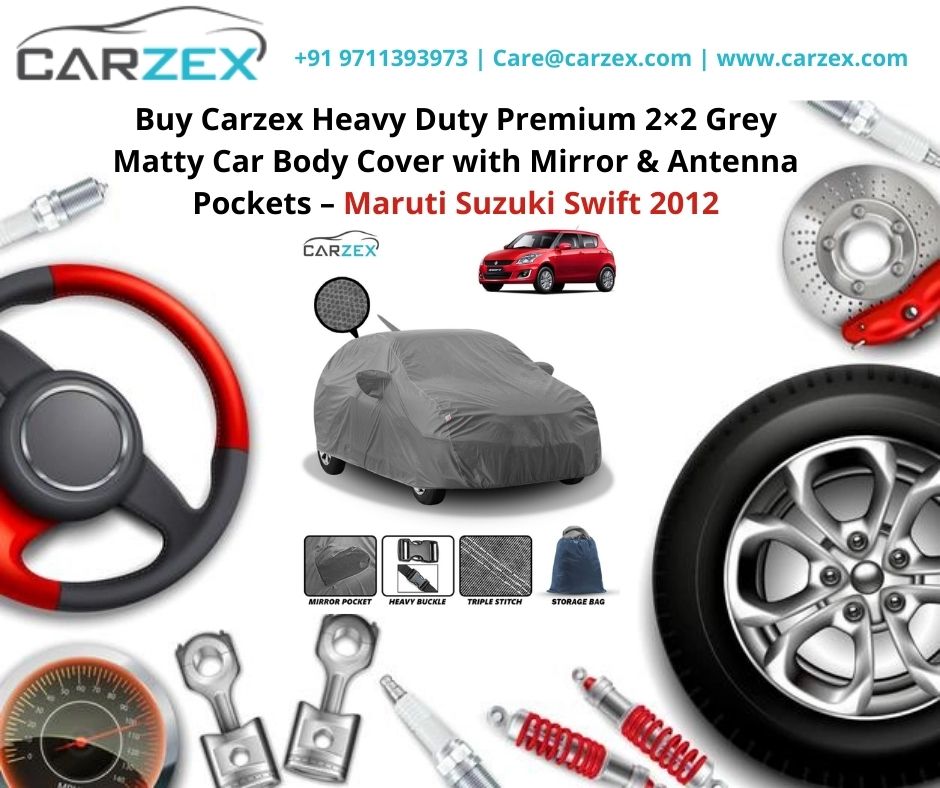 carzexdotcom's tweet photo. Buy Carzex Heavy Duty Premium 2×2 Grey Matty Car Body Cover with Mirror &amp; Antenna Pockets – Maruti Suzuki Swift 2012

Proceed with your order at https://t.co/ZnAaJl0rd9

#carbodyshop #carzex #bikecover #Scootercover #caraccessoriesshop #car #carsofinstagram https://t.co/VxiFdOsMTh