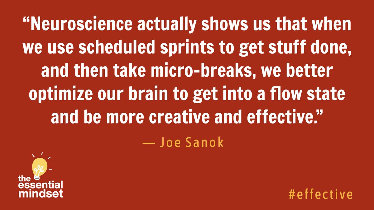 "Neuroscience actually shows us that when we use scheduled sprints to get stuff done, then take micro breaks, we better optimize our brain to get into a flow state and be more creative and effective." Joe Sanok on The Essential Mindset Talk Show. 
bit.ly/30OwneC