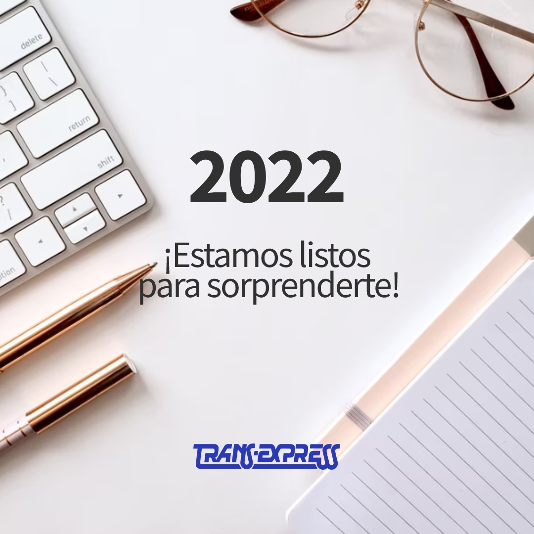 ¡Estamos emocionados por mostrarte todo lo que traemos para este 2022!