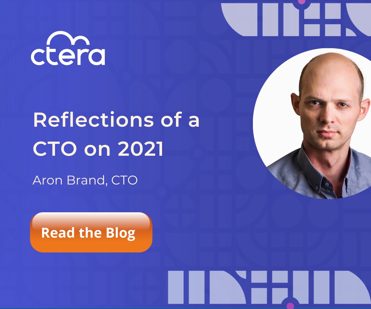 CTERA's tweet image. [BLOG]: @CTERA CTO, @aron_brand, reflects on 2021 from an IT perceptive and how to prepare for 2022. Read here! #cloudfilestorage #2022

ctera.com/company/blog/r…