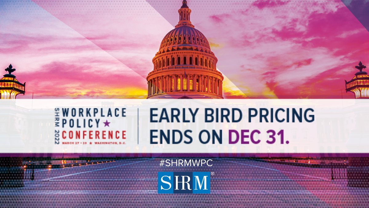 Hear from policy influencers about workplace issues and join hundreds of workplace leaders to gain the knowledge and skills needed to become an executive thought leader. The #SHRMWPC early bird pricing extension ends on 12/31: shrm.co/l8ysw5