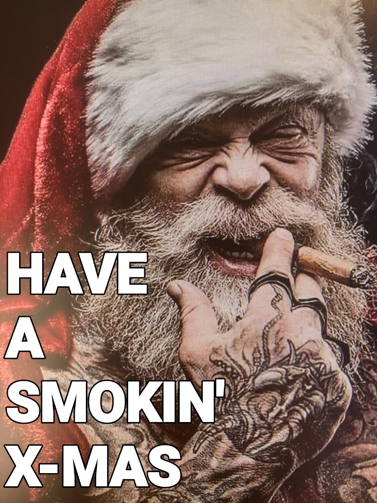 Have a Smokin' X-mas!