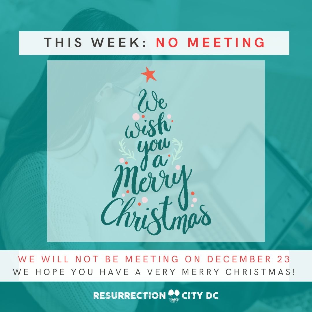 NO SMALL GROUP THIS WEEK! We hope you have a very safe &amp; Merry Christmas!