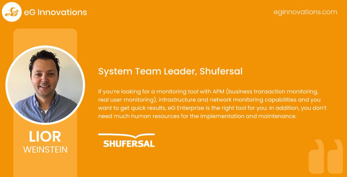 eGInnovations's tweet photo. Everybody loves a great compliment. This #customertestimonial makes all of us at @eGInnovations proud of #eGEnterprise. Thank you so much, Lior Weinsten - System Team Leader, #Shufersal. #unifiedmonitoring #realusermonitoring #RUM #eGInnovations https://t.co/67McOXEqsI
