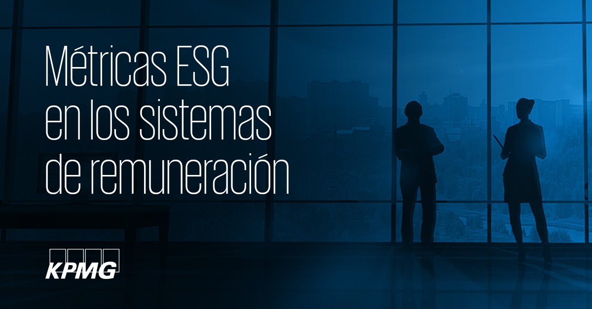 KPMG_ES's tweet photo. 🆕 Presentamos el primer estudio realizado en España sobre las métricas #ESG en los sistemas de remuneración de las sociedades cotizadas.
❗️ Análisis sobre 124 compañías cotizadas del mercado continuo a 31 de diciembre de 2020: https://t.co/kK4d97xlX2
#InformeKPMG #ESG https://t.co/V8vu69WGmS