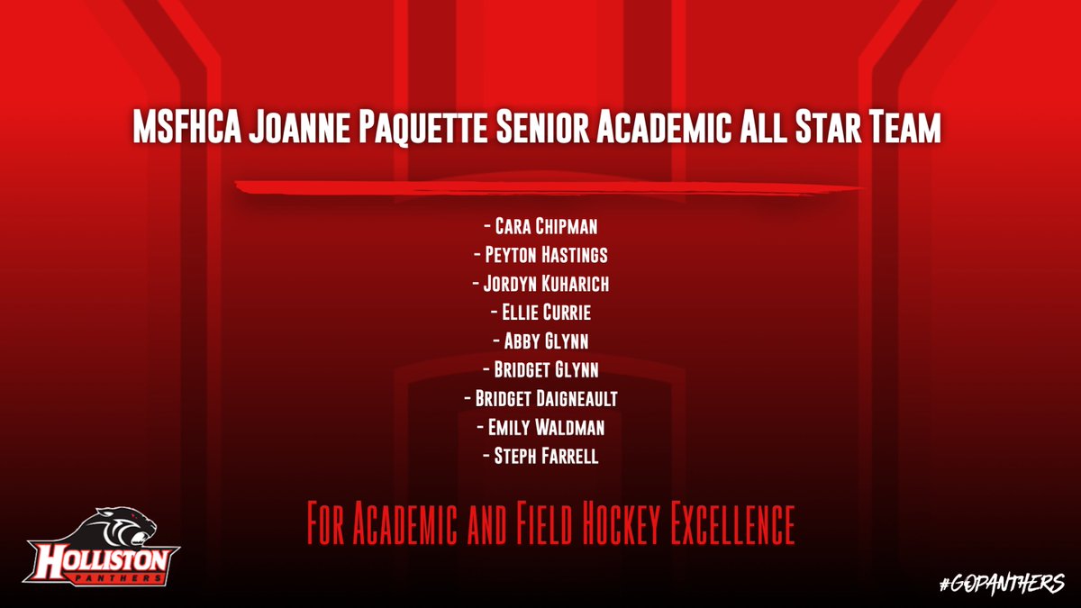 HollistonAD's tweet photo. Congratulations to our 9 seniors who were named to the MSFHCA Joanne Paquette Senior Academic All Star Team for "Academic and Field Hockey Excellence". #GoPanthers https://t.co/FLLSoWoM9v