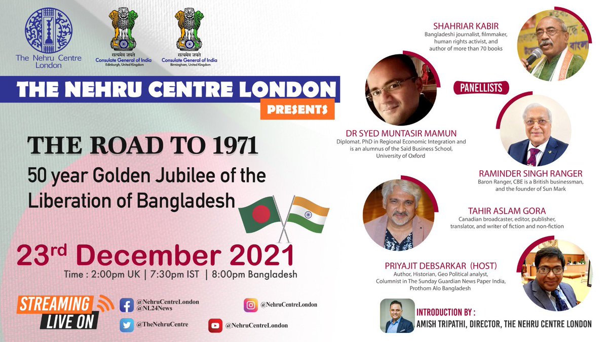 TheNehruCentre's tweet photo. The Road to 1971
Golden Jubilee of the Liberation of Bangladesh 
The Nehru Centre is honoured to host a conversation between a group of distinguished panellists. 
Please join us Thursday 23 December 2:00 pm UK Time (7:30 PM IST) 
Online on Facebook,YouTube &amp; Twitter
@PDebsarkar https://t.co/nBPGs0KtWq