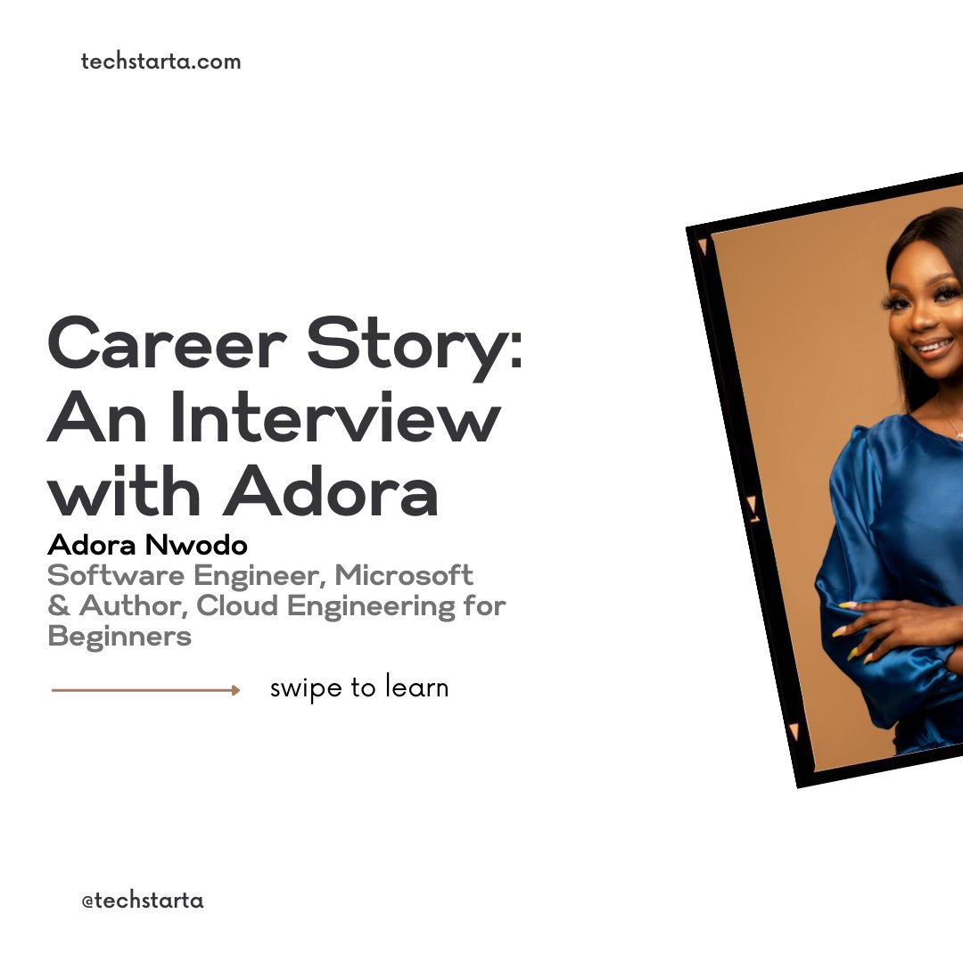 Adora (@AdoraNwodo ) appears on this week's #CareerStories with Techstarta 🎉

Adora is a Software Engineer at Microsoft. She's also a Published Author &  a Digital Creator.

She recently published a book on Cloud Engineering for Beginners.

She shares her career story and more: