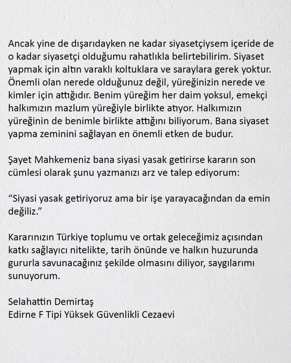Edirne F Tipi Yüksek Güvenlikli Cezaevinde tutuklu bulunan HDP eski Eş Genel Başkanı Selahattin Demirtaş, hakkında siyasi yasak istenmesine ilişkin Anayasa Mahkemesi (AYM) Başkanlığına dilekçe  verdi.