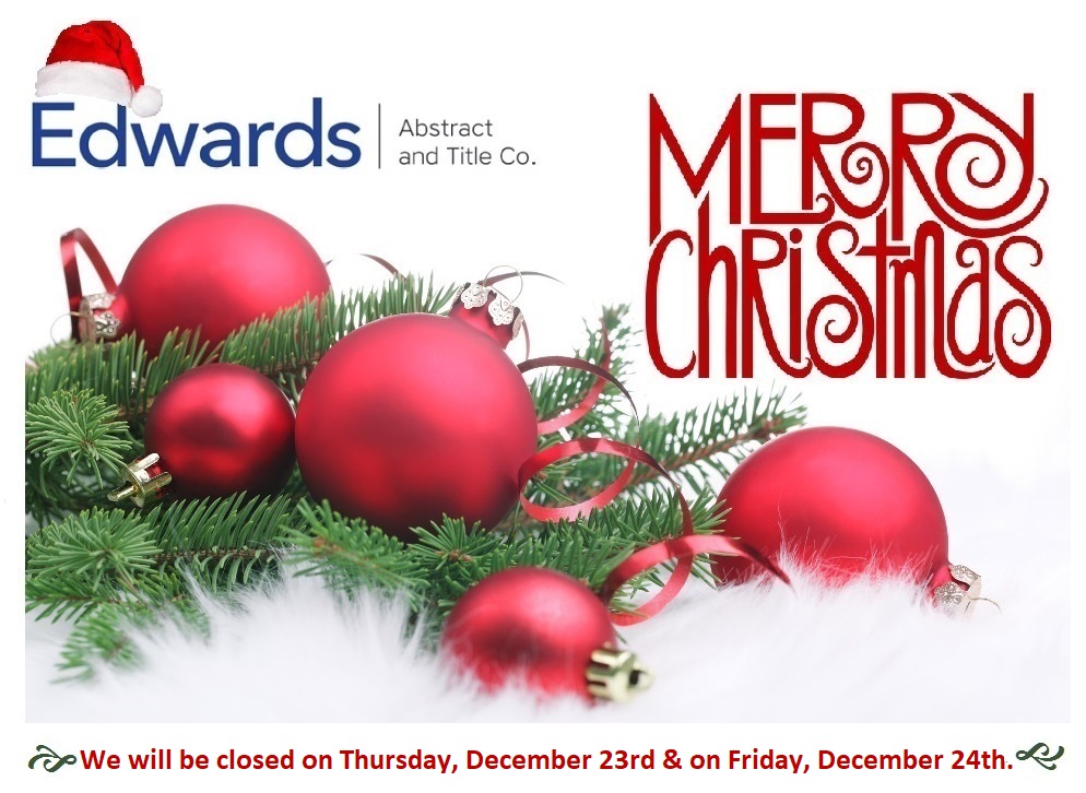 EdwardsAbstract's tweet photo. We will be closed on Thursday, December 23rd &amp; Friday, December 24th to celebrate the Christmas Holiday.
May your Christmas sparkle with moments of love, laughter and goodwill, and may the year ahead be full of happiness and joy.  - From all of us at Edwards Abstract &amp; Title Co. https://t.co/bseCtXDgLw