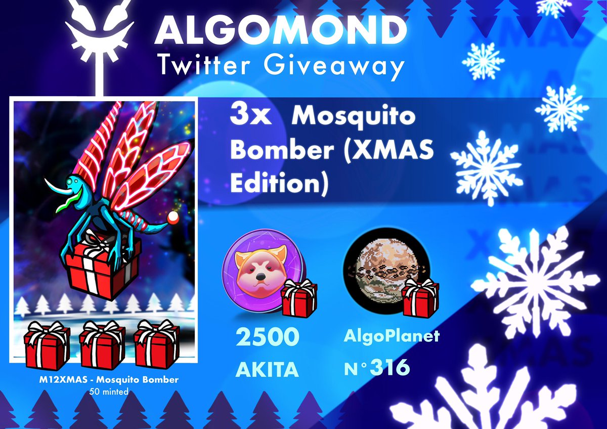 algomond's tweet image. ALGOMOND 1st EVER XMAS GIVEAWAY🎄🎉
To enter, simply RETWEET and FOLLOW 🐥 
5 Winners announced in 24 hours!

3x Mosquito Bombers (XMAS Edition)
1x 2500 AKITA @AkitaInuASA 
1x AlgoPlanet N°316 @AlgoPlanets 

#Algorand #ALGO #NFT #NFTdrop #NFTGiveaway #NFTGame #BlockchainGame