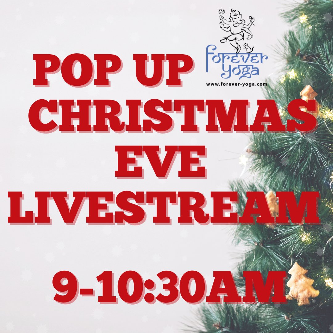 ForeverYoga's tweet photo. 🌟 POP UP CLASS!! 🌟

90 min livestream Christmas Eve morning. Reflect on this - "What is the single best thing you did for yourself this year?", chant, move and breathe through a well rounded vinyasa practice and conclude with an extended Shavasana. 

https://t.co/ozHVpwKeOW https://t.co/U39CGe256i