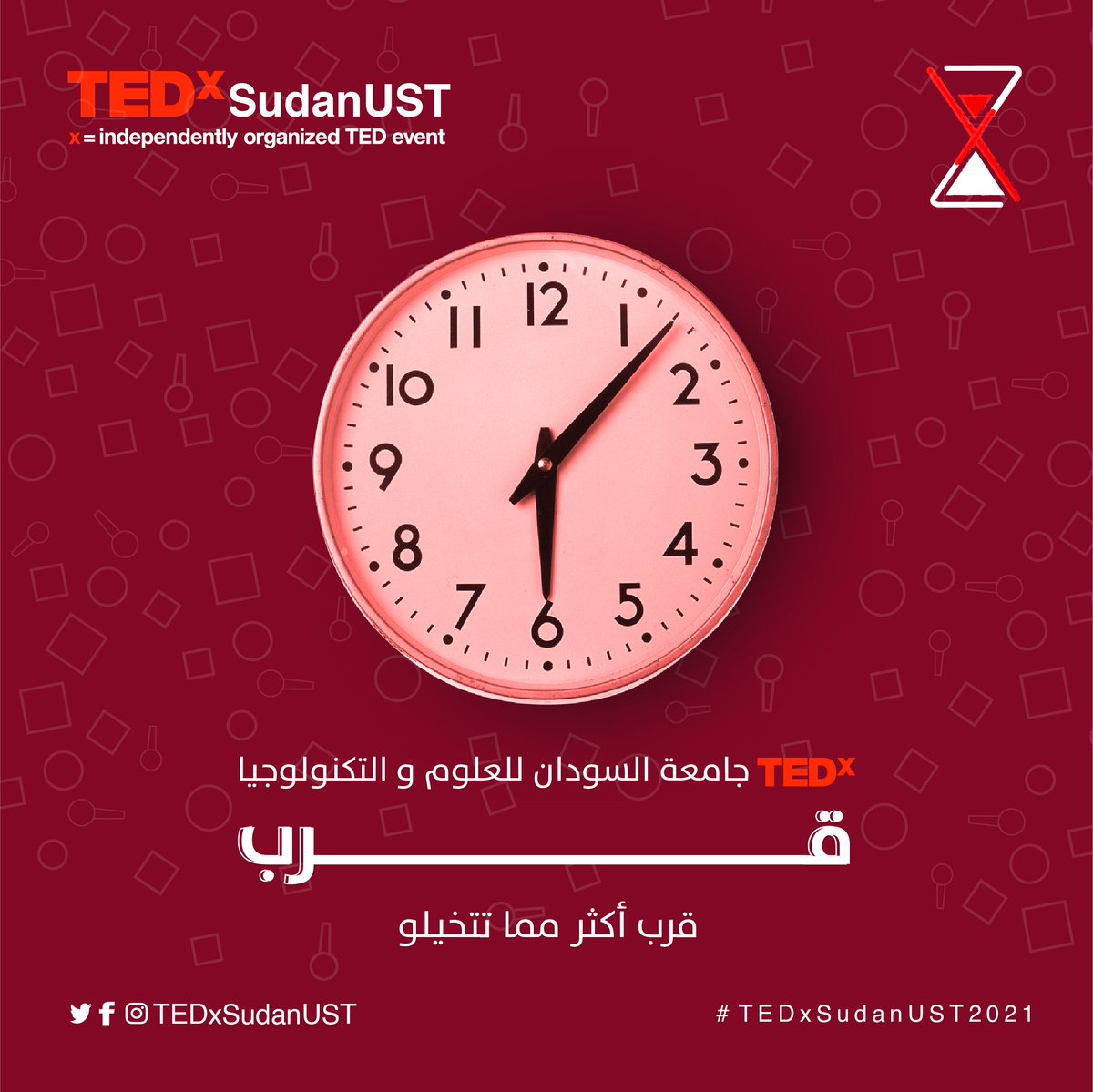 tedxsudanust's tweet photo. #TEDxSudanUST2021
مؤتمر تيدكس جامعة السودان للعلوم و التكنولوجيا
قريباً...
- --
TEDxSudanUST
Coming soon ...
Sooner than you think
-- - -- - -- - -- - --
#TED #TEDx
#TEDxSpeaker
#CantStayForeverYoung
#FriendshipHall
#WeAreBack
#StayTuned https://t.co/yNXBeQE1uQ