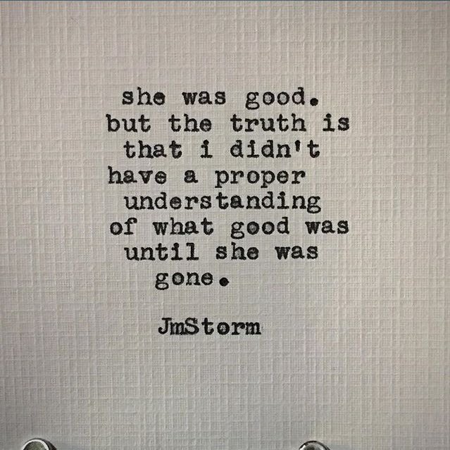 storm_jon's tweet photo. When it’s gone. 
Don’t wait to have a full appreciation of someone. 

#JmStorm #jmstormquotes #poetry #poems https://t.co/VUH03Lli7J