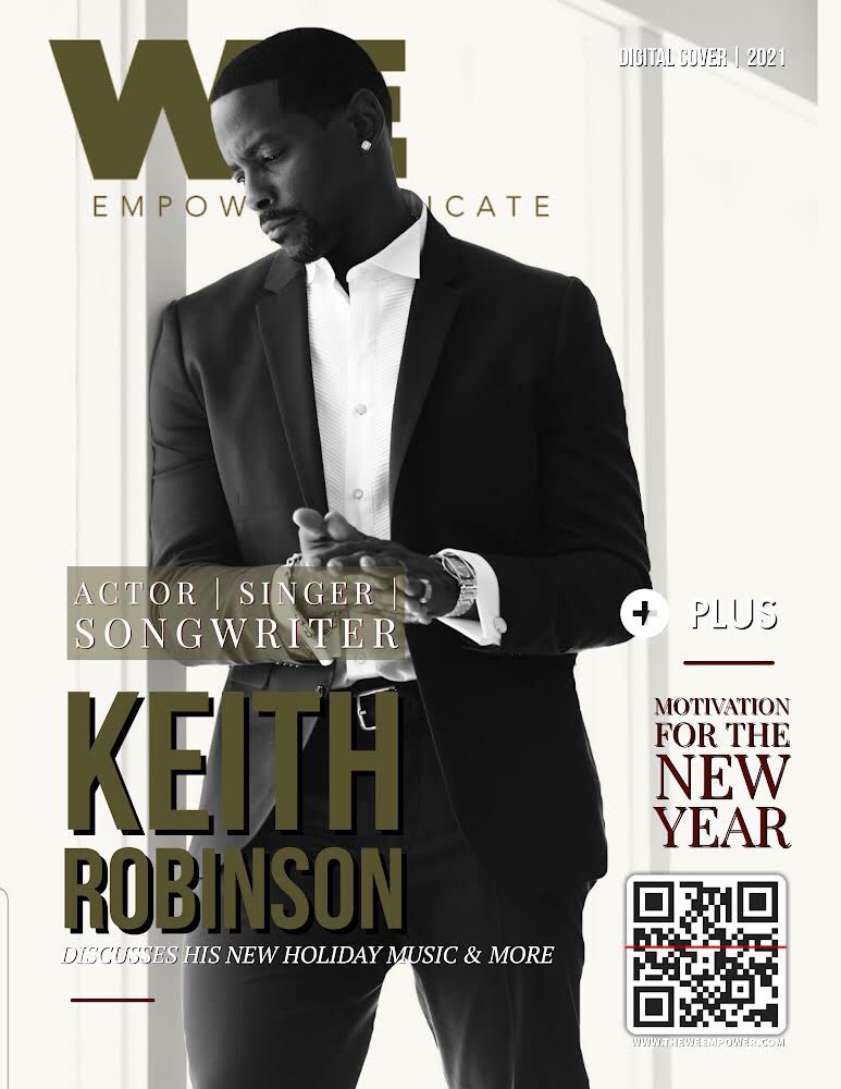 #NewArticleAlert

I got to interview Veteran Actor, Singer & Songwriter #KeithRobinson for #WeEmpowerMagazine 

theweempower.com/2021/12/actor-…

#NothingLikeChristmasDay #Actors #Singers #SaintsAndSinners #Dreamgirls #Oscars #HallmarkChannel #TammyReeseMedia #VisionaryMinds #Magazines