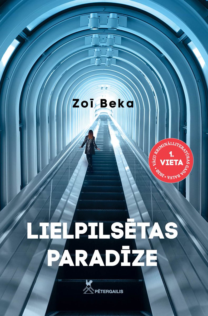 Petergailis's tweet photo. Jūsu uzmanībai jaunums no Vācijas- LIELPILSĒTAS PARADĪZE,Zoī Beka,No vācu valodas tulkojusi Sigita Kušnere. Pētergailis,264 lpp, grāmatas fragments: https://t.co/R51knd89oJ https://t.co/tUWGqnSjQR