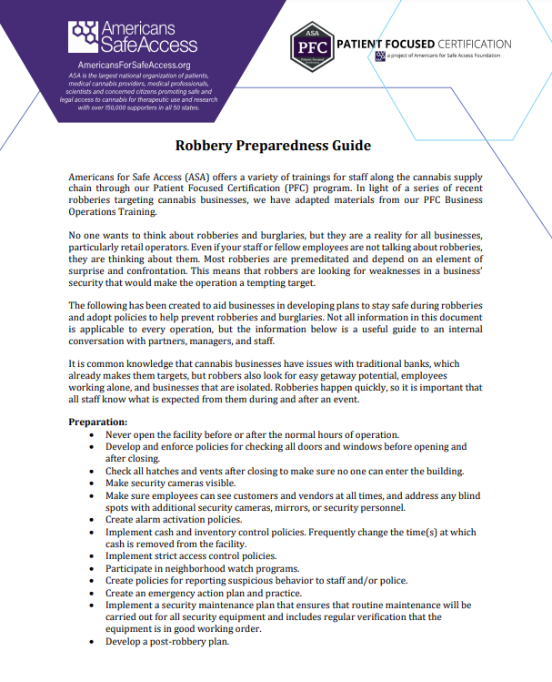 Recently, we have received several alerts about robberies at cannabis businesses. In an effort to help, we created the Robbery Preparedness Guide to aid businesses in developing plans to stay safe. The guide is free to download and share! #SafeAccess
patientfocusedcertification.org/training/