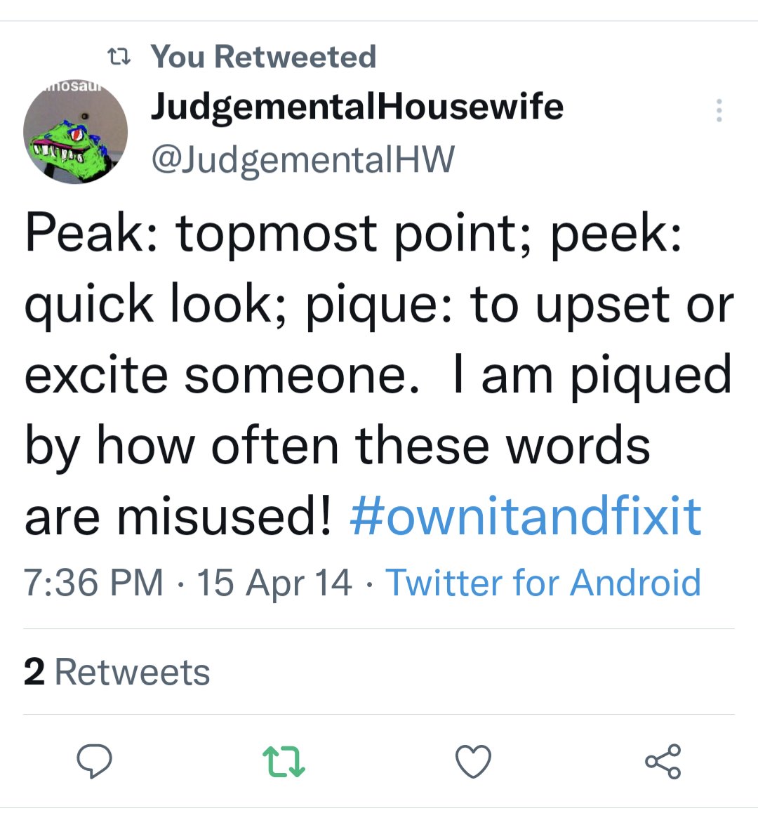 willeminx's tweet photo. Looks like I have noted the need for some instruction re peak, pique, &amp; peek before, per my 2014 retweet... https://t.co/izNoL3Zh0h