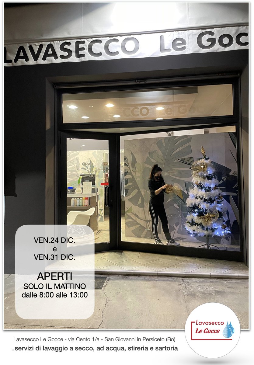 🎄VEN.24 DIC. e VEN.31 DIC. il negozio è aperto solo il mattino dalle 8:00 alle 13:00 
Buone Feste a tutti!
<a href="/Lav_LeGOCCE/">Lavasecco LE GOCCE</a> Lavasecco Le Gocce - via Cento 1/a - San Giovanni in Persiceto🌈