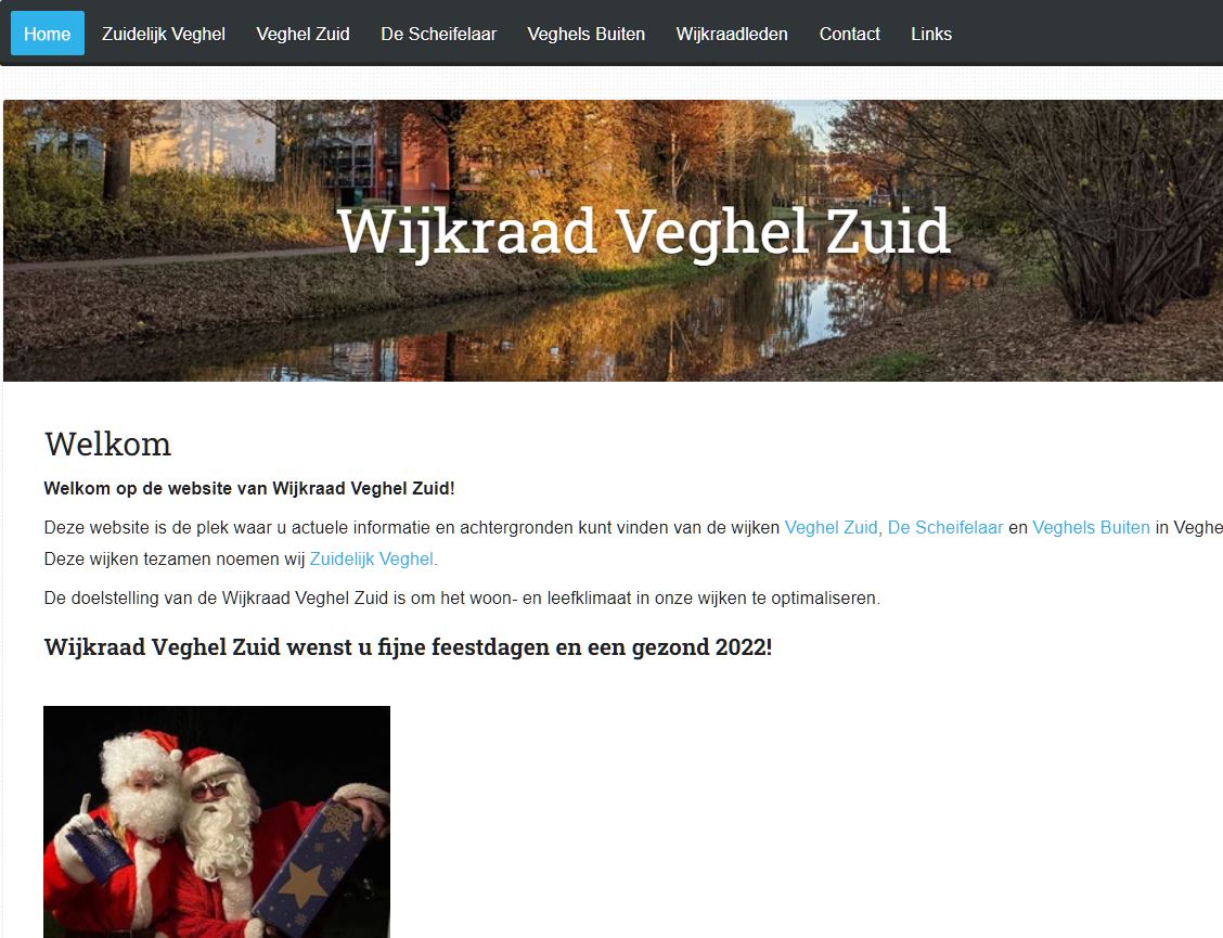 Een nieuw jaar, een nieuwe website! Onze oude website van het Bewonersplein komt per 1 januari 2022 te vervallen. 
Op de nieuwe website wijkraadveghelzuid.nl
vindt u actuele informatie over ontwikkelingen in de wijken Veghel Zuid, De Scheifelaar en Veghels Buiten.