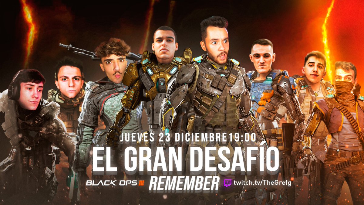 TheGrefg's tweet photo. Después de 5 años, vuelve aquel enfrentamiento entre amigos que acabó convirtiéndose en un gran evento. Vuelve...

🏆🔥 ¡EL GRAN DESAFÍO! 🔥🏆

Mañana jueves 23 a las 19:00, los integrantes originales de EL GRAN DESAFÍO se enfrentarán de nuevo en Black Ops 3. https://t.co/ssDQD1MaY0