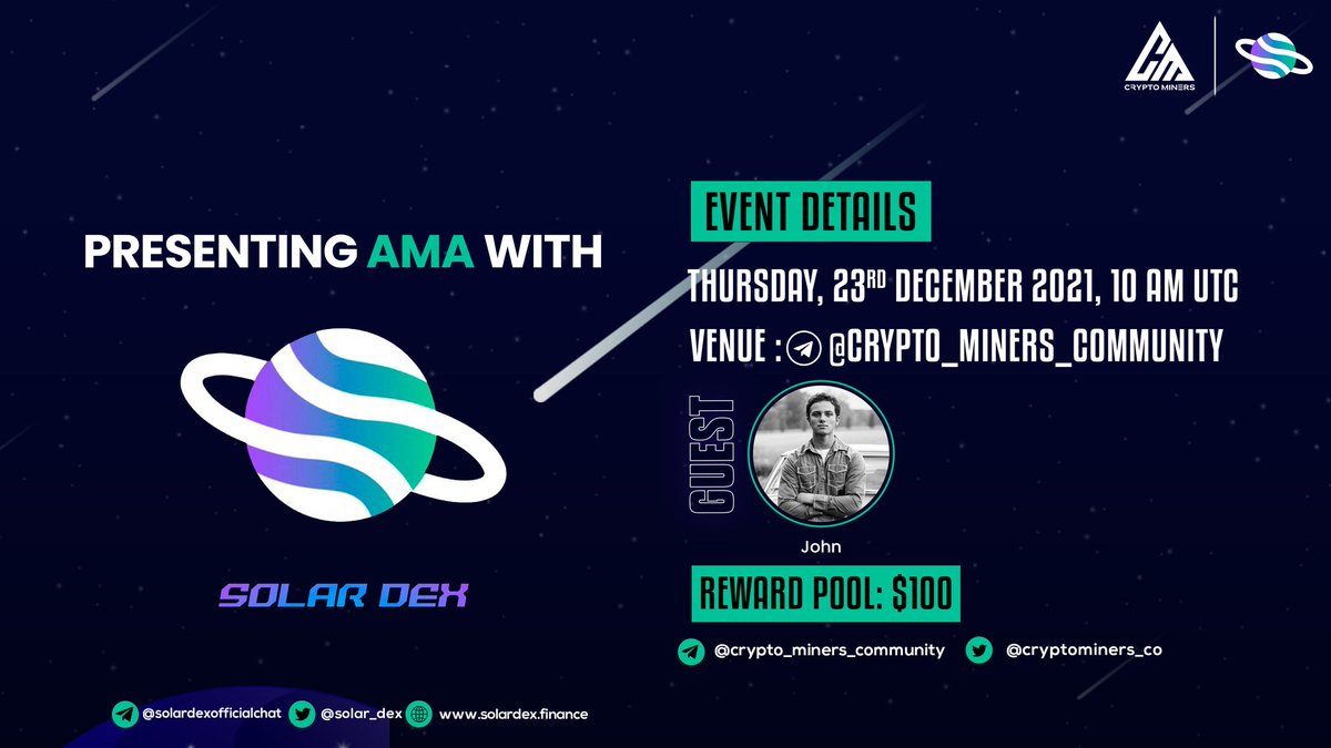 CryptoMiners_Co's tweet photo. 🎙️We're pleased to announce our next #AMA with SOLAR DEX on 23rd December at 10:00 AM UTC

💰Rewards Pool: 100$

🏠Venue: https://t.co/ugj9U9IXPD

〽️Rules:
1⃣ Follow @Cryptominers_co &amp; @solar_dex
2⃣ Like &amp; RT
3⃣ Comment Questions &amp; Tag 3 Friends (Max 3 questions) https://t.co/2AUkE8ppF2