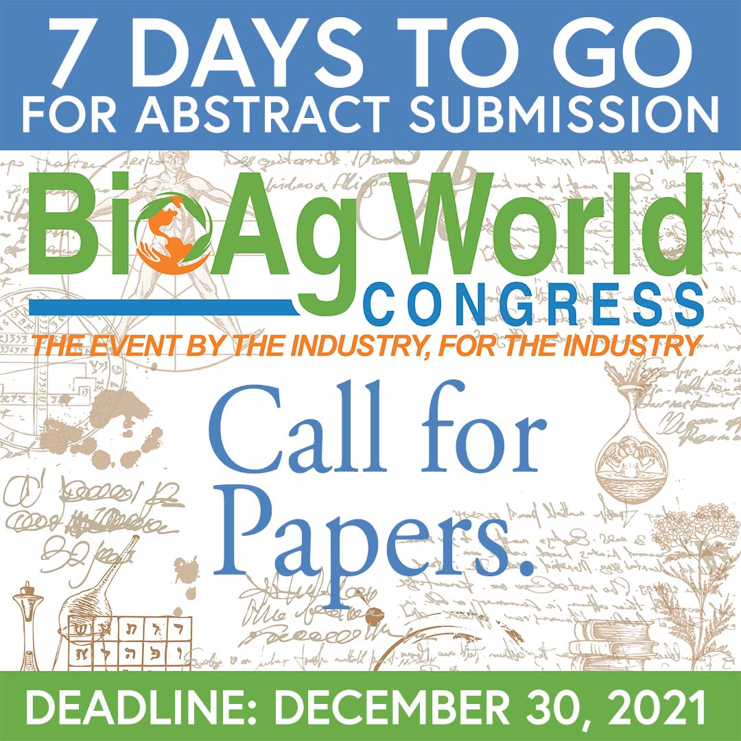 BAW Congress: Call for Papers
We want to remind you that the deadline for abstract submission is only seven days away (December 30, 2021).  
Please visit bioagworld.com/call-for-papers to submit.