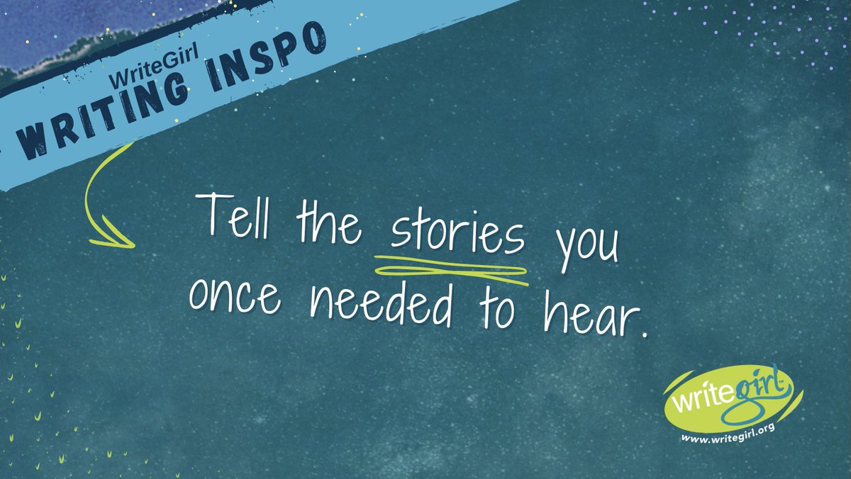 WriteGirlLA's tweet photo. We might not have grown up hearing the stories we needed to. There’s no time better than #WritingWisdomWednesday to start on that story your younger self needed to hear and that readers today are waiting for! #amwriting #WednesdayWisdom https://t.co/1o7s0bLXXk