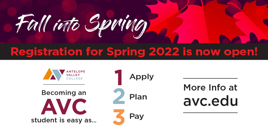 AVCollegeCA's tweet photo. 🍂 FALL INTO SPRING 🌱
Becoming an AVC student is as easy as... 123!
1️⃣ Meet with a Counselor
2️⃣ Meet with Financial Aid
3️⃣ Registration Appointment
Spring 2022 Registration is open NOW!
For more info, visit https://t.co/DzJhdK2StA
#AVC #FallIntoSpring #EasyAs123 https://t.co/L3b7UUDYyw