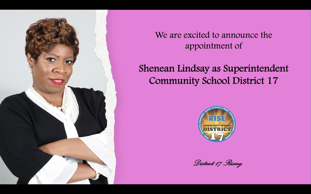 CSD17NYC's tweet photo. We are proud to announce the appointment of Shenean Lindsay as Superintendent of CSD 17. We will RISE together! https://t.co/SFiUX5XXEF
