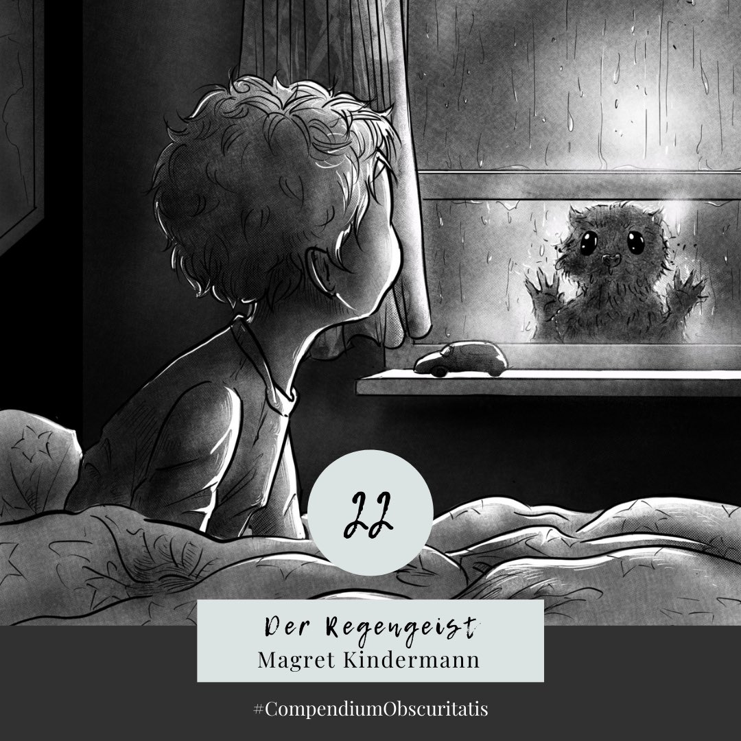 NikasErben's tweet photo. An das 22. Fensterchen klopft heute der „Regengeist“ von @magretkind - hat @la_kirana den nicht niedlich illustriert? 🥺💕 Aber Achtung, der Kleine hat es ganz schön in sich. Vielleicht ist er sogar dein Retter in der Not 😉 aber lest selbst, im #CompendiumObscuritatis https://t.co/QnhE0pVncD