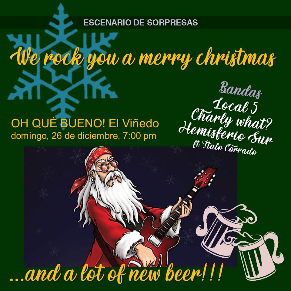 Ven este domingo 26/12 a las 7pm, a una navidad rockera entre amigos en el escenario de sorpresas del Viñedo OH QUE BUENO, con las bandas Local 5, Charly what? y Hemisferio Sur, y la participación especial de Ítalo Corrado (Beatlemania, Qeen Energy) entrada libre #rock #Christmas
