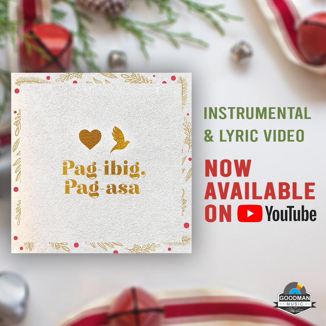GoodmanMusic4w's tweet photo. The official lyric video of our very own Christmas ID for 2021, "Pag-Ibig, Pag-Asa", is now available on YouTube. Check out the link below! 

Lyric video: https://t.co/mr3UwY04I1
Instrumental version: https://t.co/NN6Jzy9AdJ https://t.co/z9sak7ZH2K