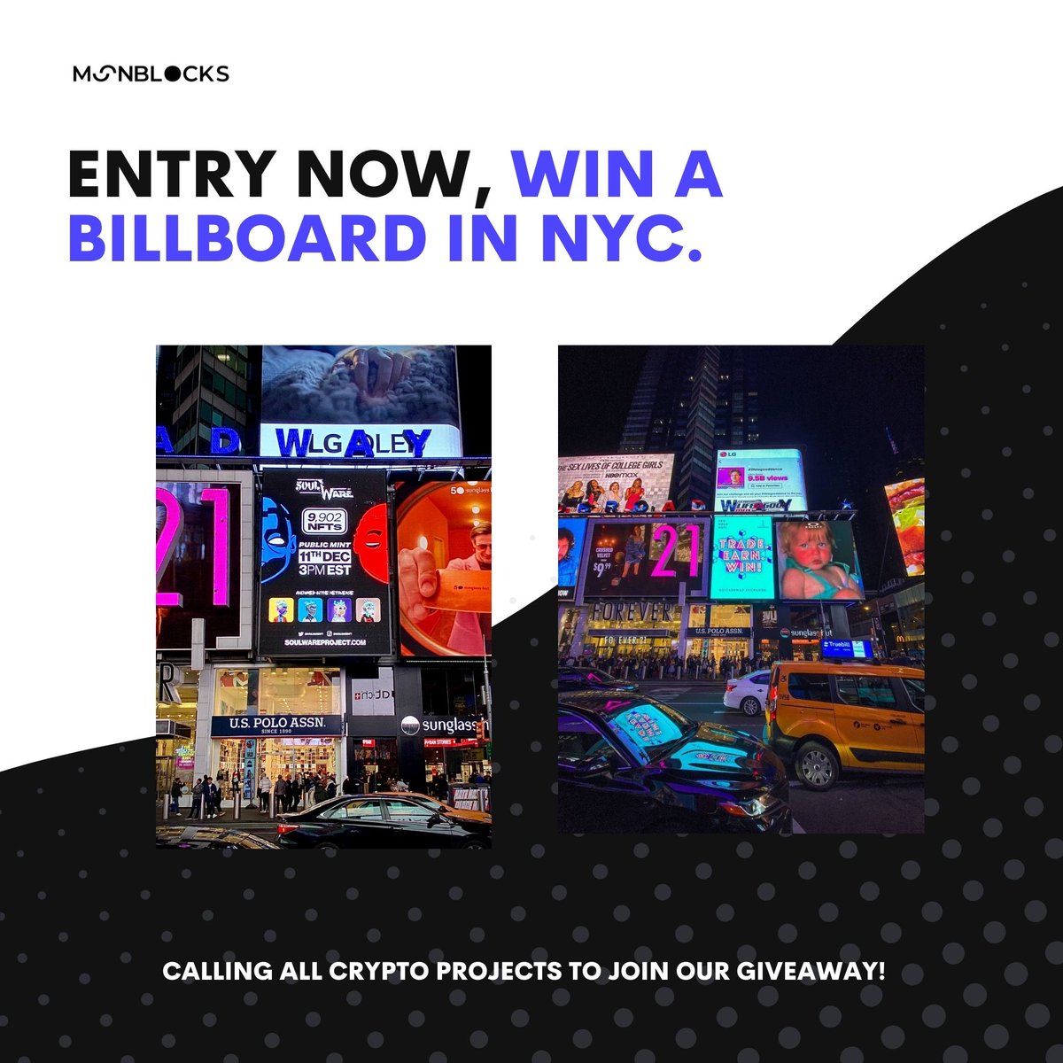 moonblocks_'s tweet photo. We're thrilled to announce our giveaway to our Crypto Project followers (NFT artists are welcome to join)! 

Win a Billboard in New York City! To participate? 

Entry the giveaway here: https://t.co/K8vmzk0QIX

#nft #cryptocurrency #crypto #Giveaway https://t.co/q9DWvKMQbo