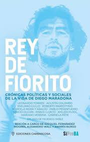 jgodoym's tweet photo. Rey de Fiorito es una gran compilación de textos del trío @DiganmeRingo @Andres_Burgo y @alejwall sobre Maradona, lo político, lo social y sus contradicciones. Once textos bien escritos y que dejan pensando sobre el personaje y Argentina https://t.co/yaSPaWGOtC
