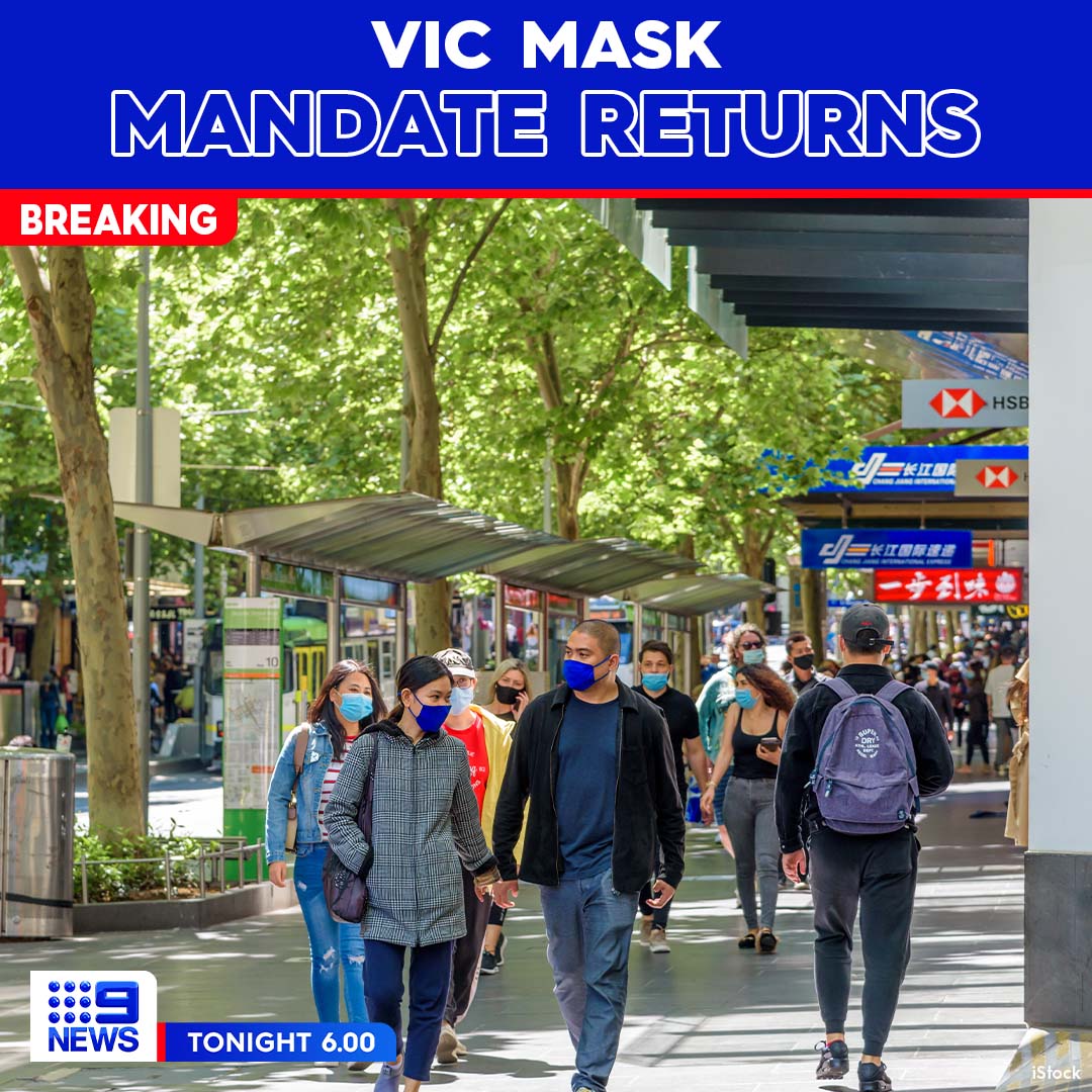 #BREAKING: From 11.59pm TONIGHT, masks will again be compulsory in indoor environments in Victoria.

Masks will also be mandatory at major events with more than 30,000 people.

DETAILS: 9Soci.al/52Lh50HhWxz

#9News